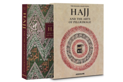 Hajj and the Arts of Pilgrimage ASSOULINE