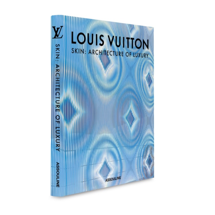 Louis Vuitton Skin: Architecture of Luxury (Paris Edition) ASSOULINE
