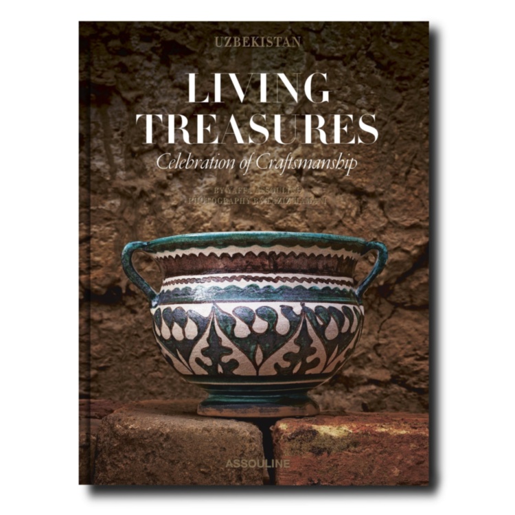 Uzbekistan Living Treasures: Celebration of Craftsmanship ASSOULINE