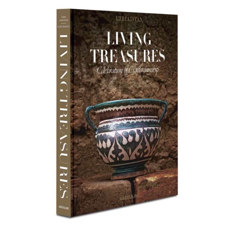 Uzbekistan Living Treasures: Celebration of Craftsmanship ASSOULINE