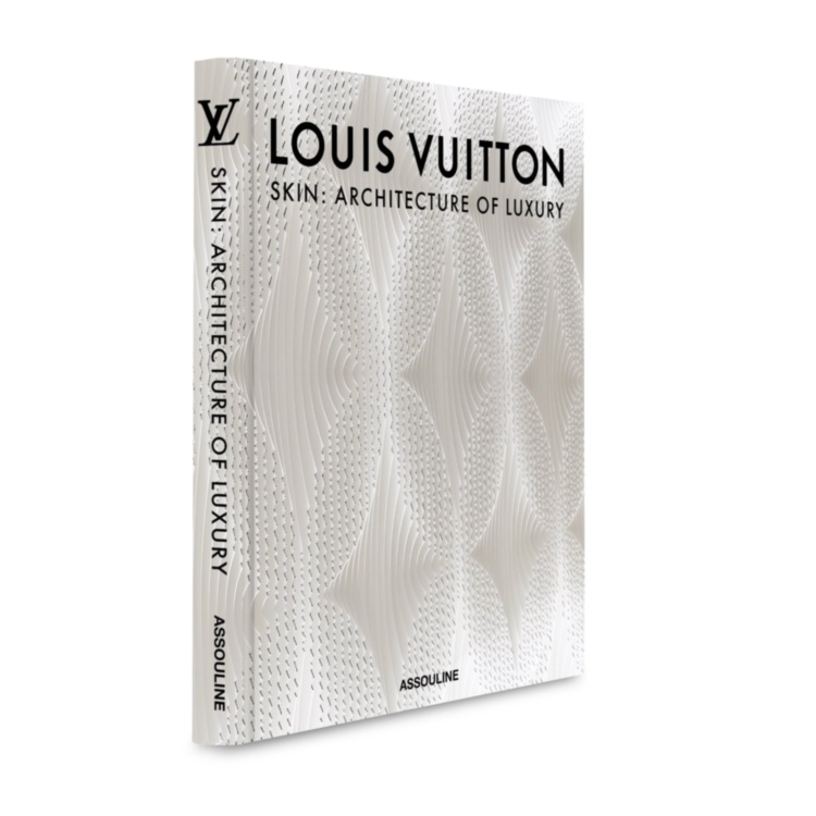 Louis Vuitton Skin: Architecture of Luxury (New York Edition) ASSOULINE