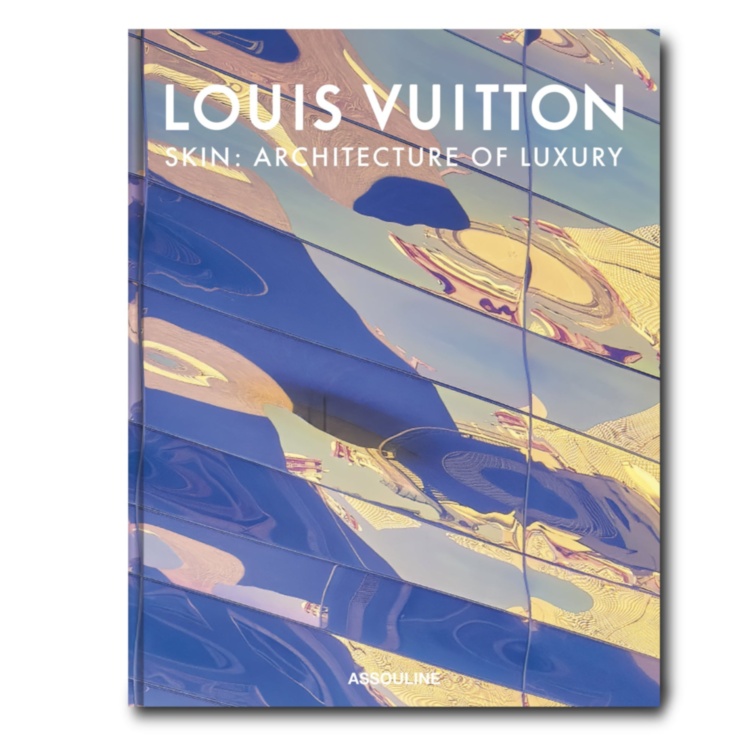 Louis Vuitton Skin: Architecture of Luxury (Tokyo Edition) ASSOULINE