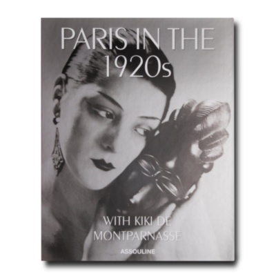 Paris in the 1920s with Kiki de Montparnasse ASSOULINE