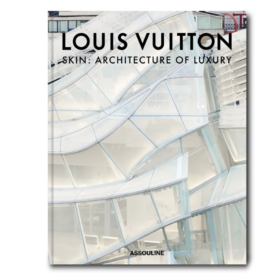 Louis Vuitton Skin: Architecture of Luxury (Seoul Edition) ASSOULINE