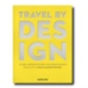 Travel by Design ASSOULINE