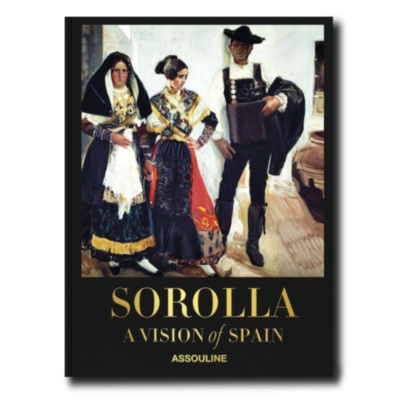 Sorolla: A Vision of Spain ASSOULINE