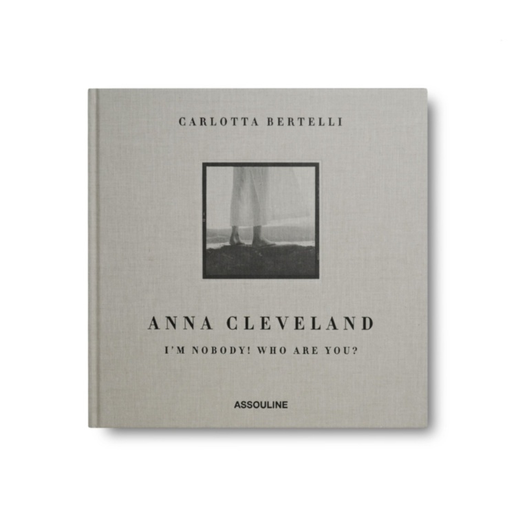 Anna Cleveland: I'm Nobody! Who Are You? ASSOULINE