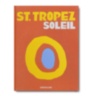 St. Tropez Soleil ASSOULINE