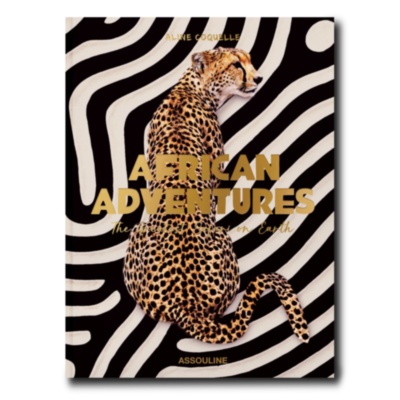 African Adventures: The Greatest Safari on Earth ASSOULINE