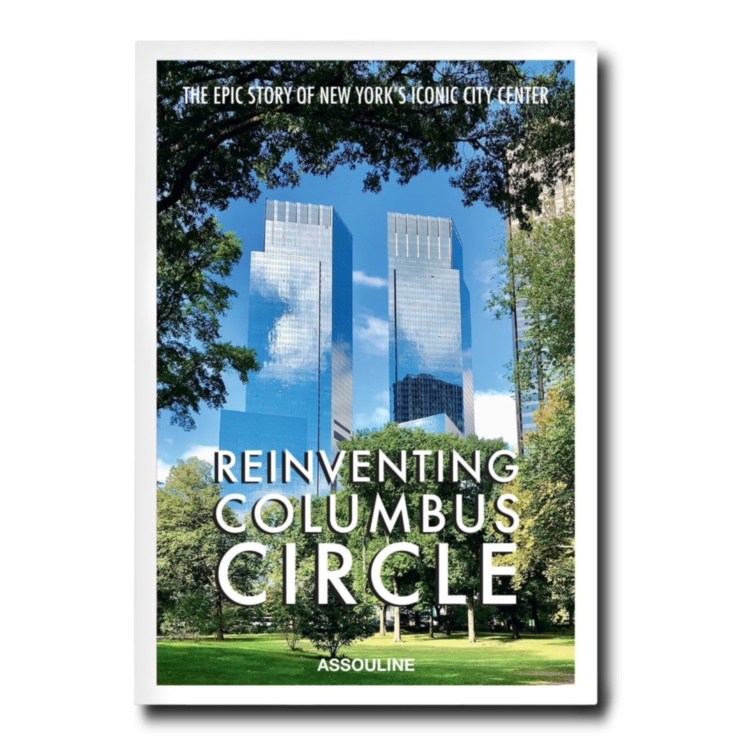 Reinventing Columbus Circle ASSOULINE