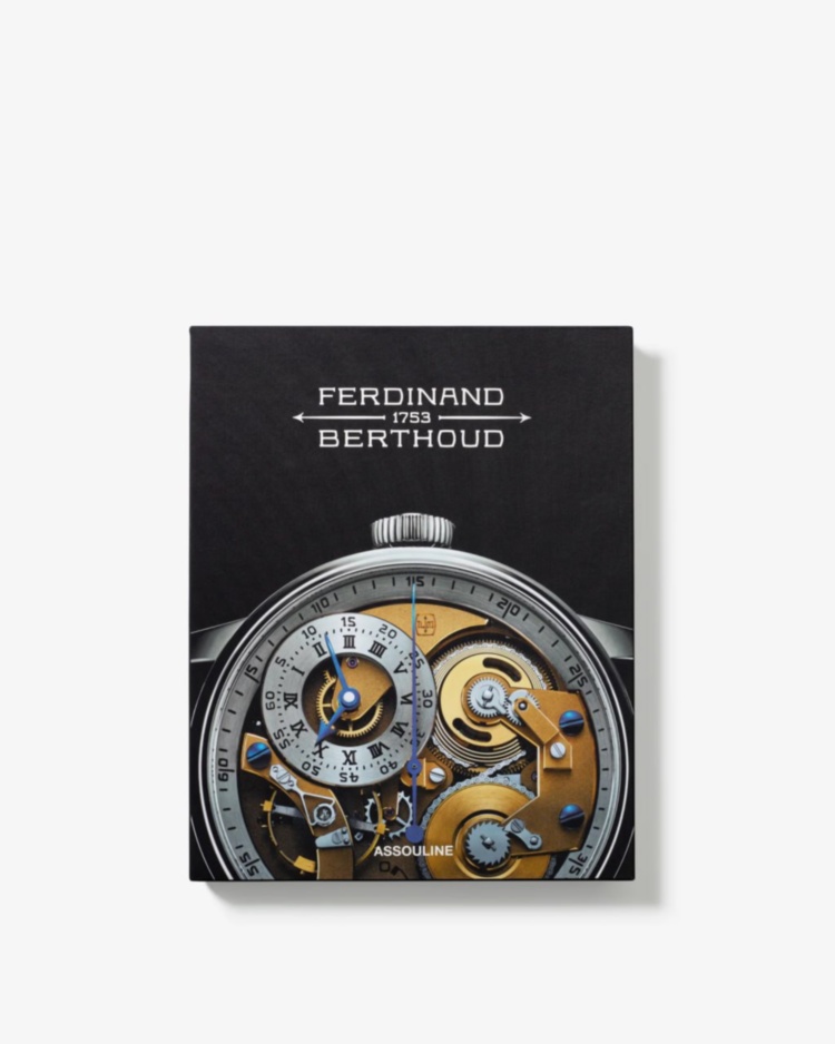 Ferdinand Berthoud: The Quest for Precision ASSOULINE