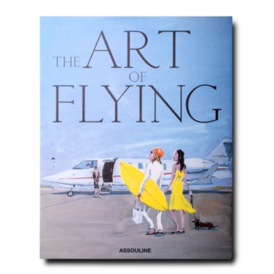 The Art of Flying ASSOULINE