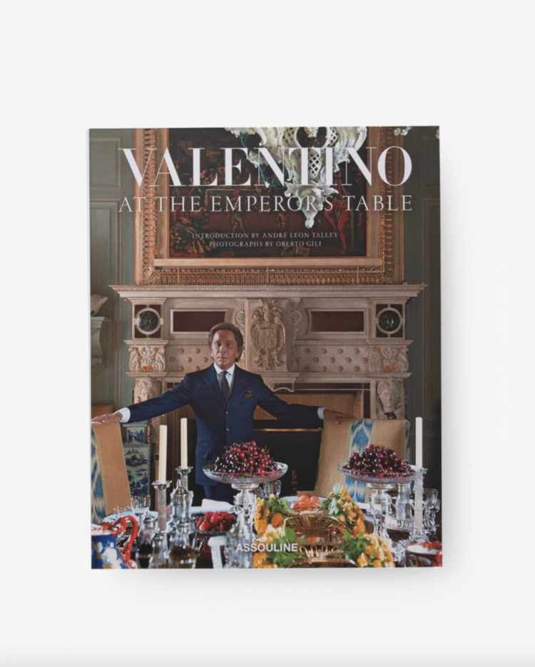 The Legends Collection Valentino: At the Emperor's Table Assouline