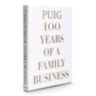 Puig, 100 Years of a Family Business ASSOULINE