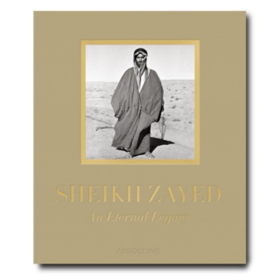 Sheikh Zayed: An Eternal Legacy ASSOULINE
