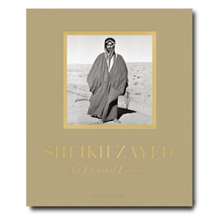 Sheikh Zayed: An Eternal Legacy ASSOULINE