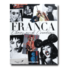 Franca: Chaos \u0026 Creation ASSOULINE
