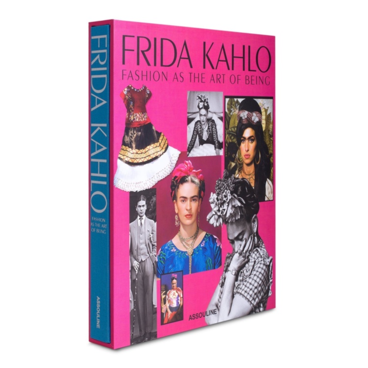Frida Kahlo: Fashion as the Art of Being ASSOULINE