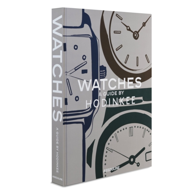 Watches: A Guide by Hodinkee ASSOULINE