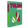 Tulum Gypset ASSOULINE