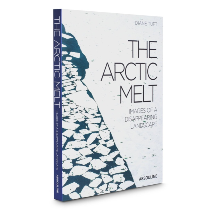 The Arctic Melt: Images of a Disappearing Landscape ASSOULINE