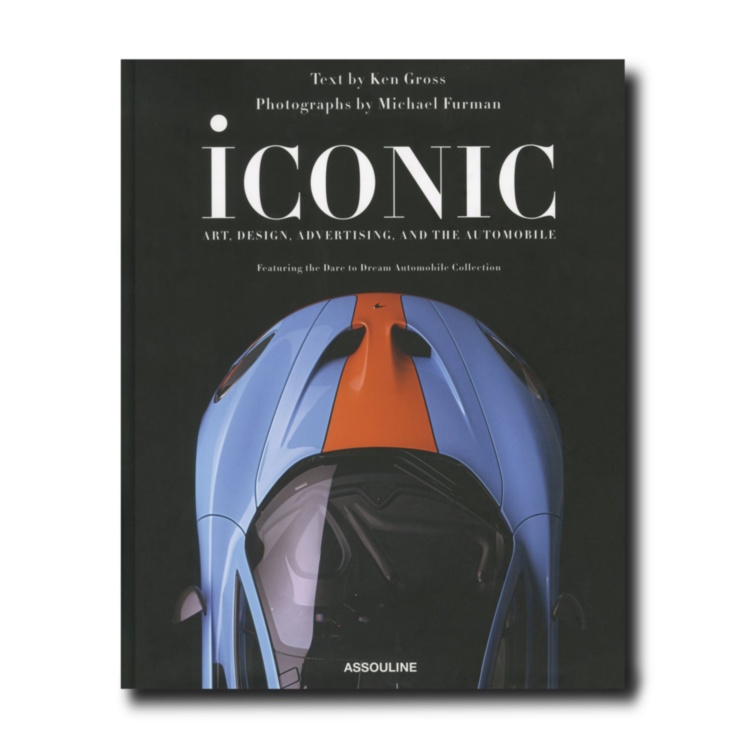 Iconic: Art, Design, Advertising, and the Automobile ASSOULINE