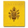 Vatican: A Private Visit to a Secret World ASSOULINE