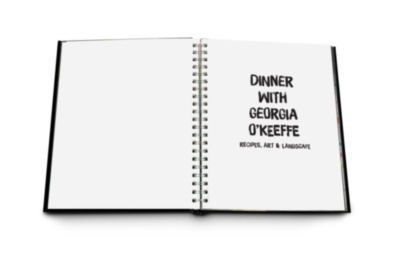 Dinner with Georgia O'Keeffe ASSOULINE