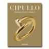 Cipullo: Making Jewelry Modern ASSOULINE