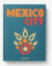 MEXICO CITY ASSOULINE