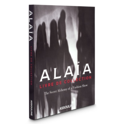 Alaia: Livre de Collection ASSOULINE