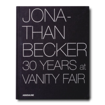 Jonathan Becker: 30 Years at Vanity Fair ASSOULINE
