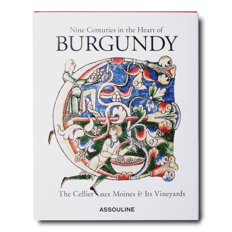 Nine Centuries in the Heart of Burgundy ASSOULINE