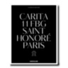 Carita: 11 FBG Saint Honore Paris ASSOULINE