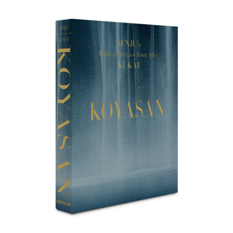 Koyasan: Senju's Works of Art 1,200 Years After Kukai ASSOULINE