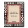 Crafts of the Kingdom: Culture and Creativity in Saudi Arabia ASSOULINE