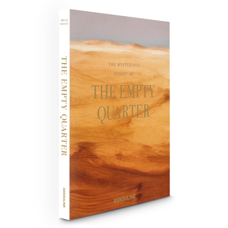 The Mysterious Desert of The Empty Quarter ASSOULINE