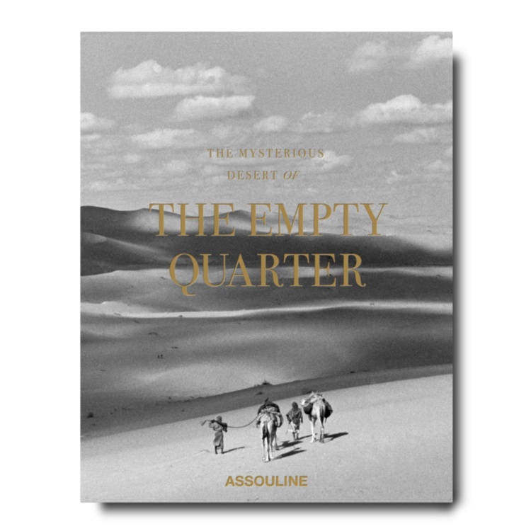 The Mysterious Desert of The Empty Quarter ASSOULINE