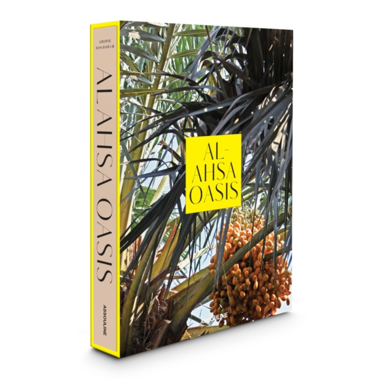 Saudi Arabia: Al-Ahsa Oasis ASSOULINE