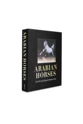 Arabian Horses - The World of Animal Arabian Stud ASSOULINE 1