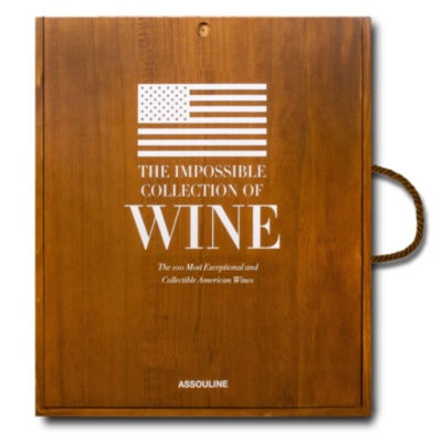 The Impossible Collection of American Wine ASSOULINE