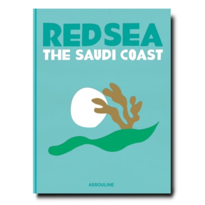 Saudi Arabia: Red Sea, The Saudi Coast ASSOULINE