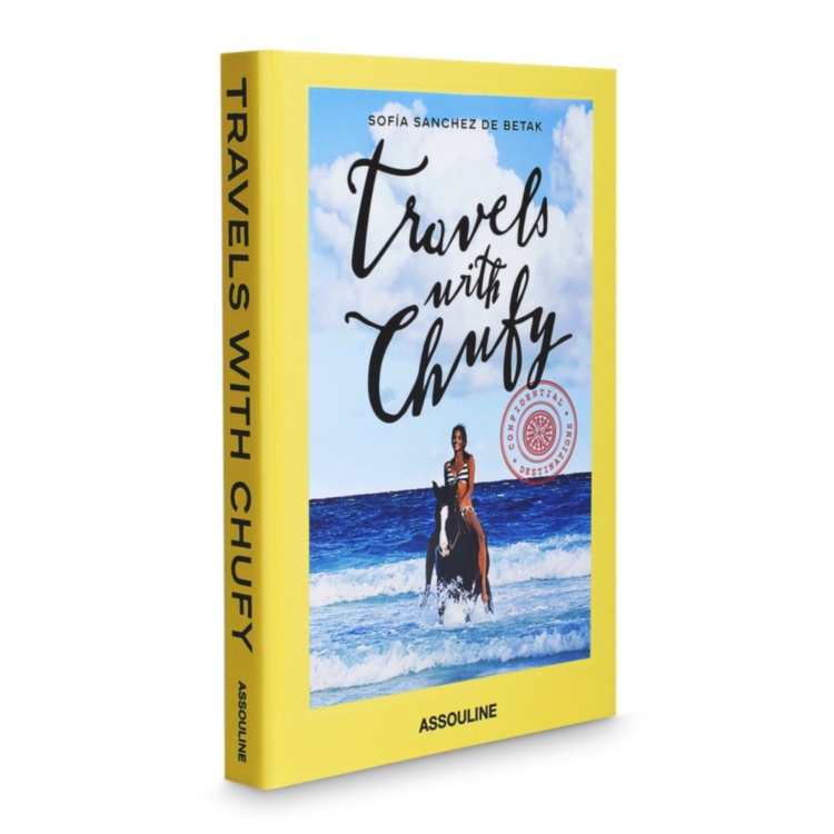 Sofia Betak: Travels with Chufy ASSOULINE