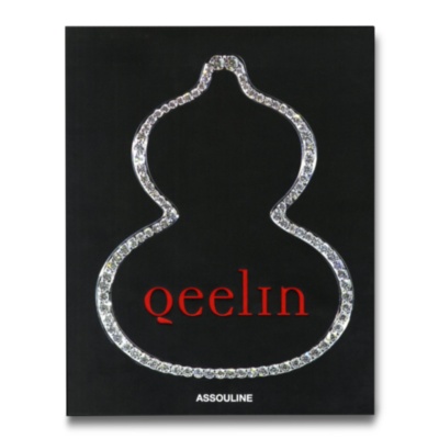 Qeelin: A Modern Chinese Cultural Journey ASSOULINE