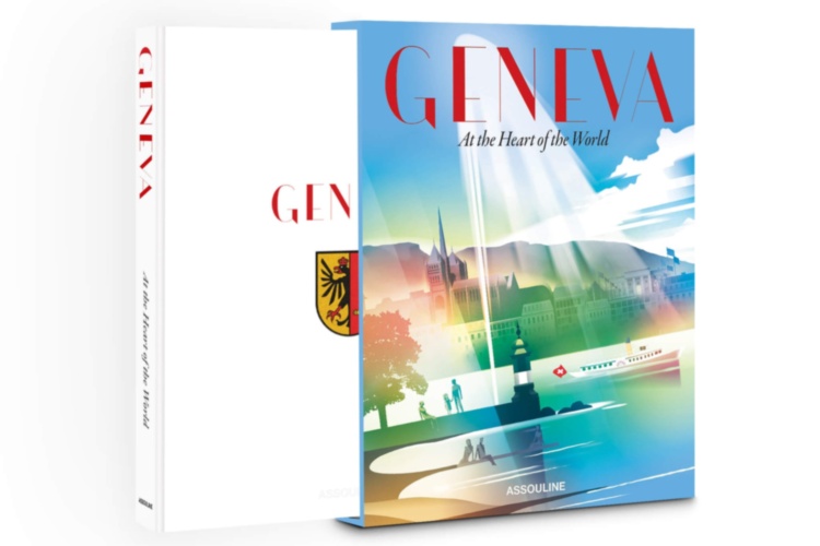 Geneva: At the Heart of the World ASSOULINE
