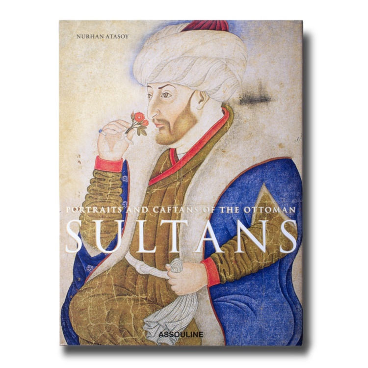 Portraits and Caftans of The Ottoman Sultans ASSOULINE