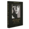 Jewelry Guide: The Ultimate Compendium ASSOULINE